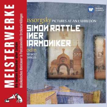 Album Modest Mussorgsky: Bilder Einer Ausstellung / Sinfonie Nr. 2 / Polowetzer Tänze (Das Silvesterkonzert 2007)