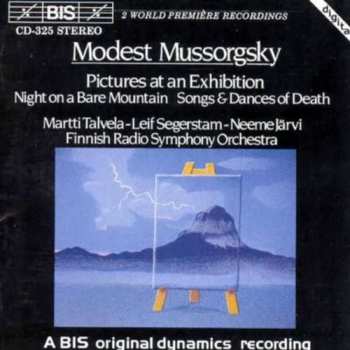 Album Modest Mussorgsky: Pictures At An Exhibition - Night On A Bare Mountain - Songs & Dances Of Death