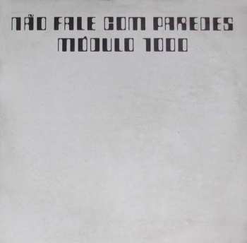 Album Módulo 1000: Não Fale Com Paredes