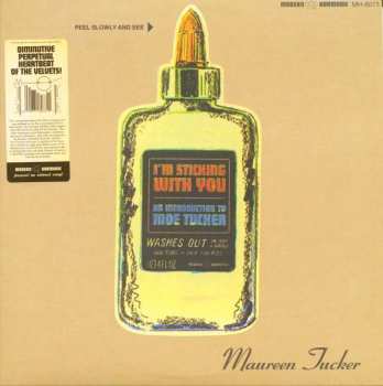 Album Moe Tucker: I'm Sticking With You: An Introduction To Moe Tucker