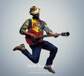 Album Moh! Kouyaté: Loundo