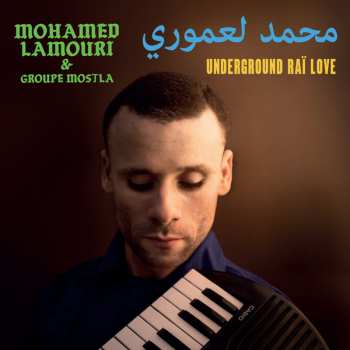 LP Mohamed Lamouri: Underground Raï Love 70087