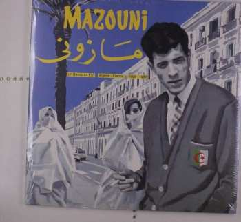 2LP Mohamed Mazouni: Un Dandy En Exil / Algérie-France / 1969-1983 406658