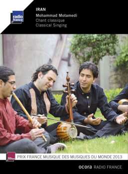 CD محمد معتمدی: Iran: Chant Classique = Classical Singing 488630