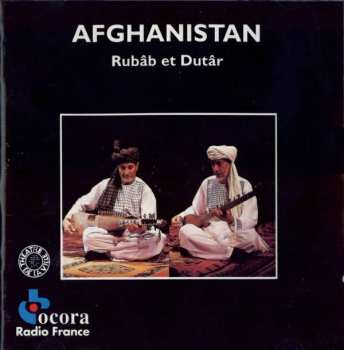 Album Mohammad Rahim Khushnawaz: Afghanistan - Rubâb Et Dutâr
