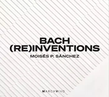 Moisés Sánchez: (RE)INVENTIONS