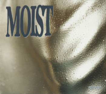 2CD Moist: Silver: 25th Anniversary Edition DLX