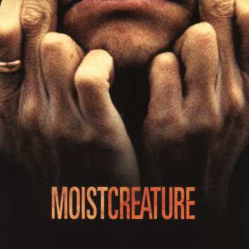 Album Moist: Creature