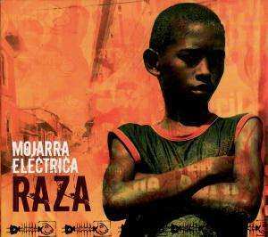 Album Mojarra Electrica: Raza