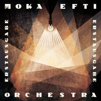 Album Moka Efti Orchestra: Erstausgabe