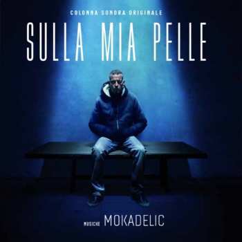 Album Mokadelic: Sulla Mia Pelle