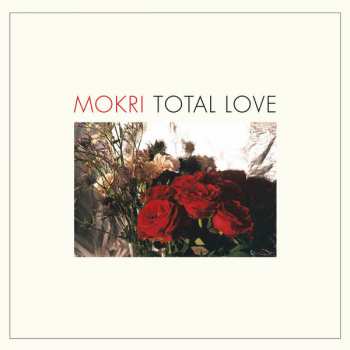 Album Mokri: Total Love