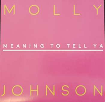 CD Molly Johnson: Meaning To Tell Ya