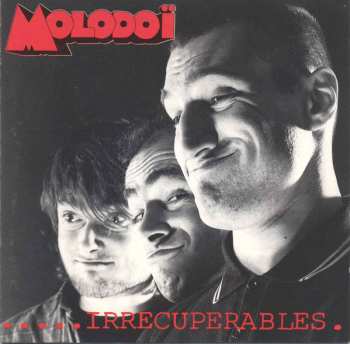 Album Molodoï: .....Irrécupérables.