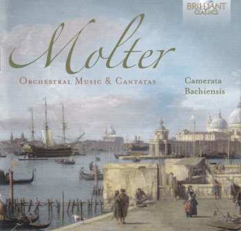 Album Johann Melchior Molter: Orchestral Music & Cantatas