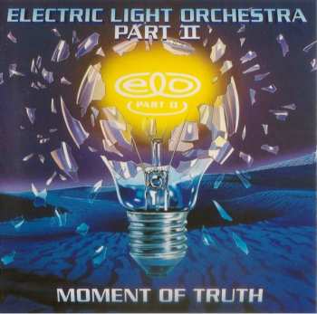 Album Electric Light Orchestra Part II: Moment Of Truth
