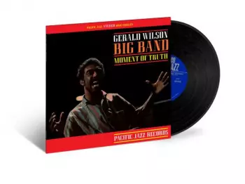 Gerald Wilson Orchestra: Moment Of Truth