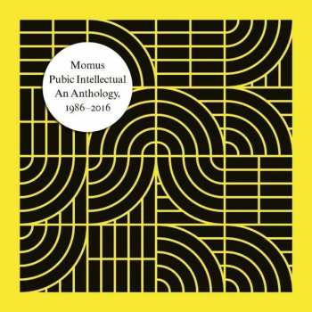Album Momus: Pubic Intellectual — An Anthology, 1986–2016