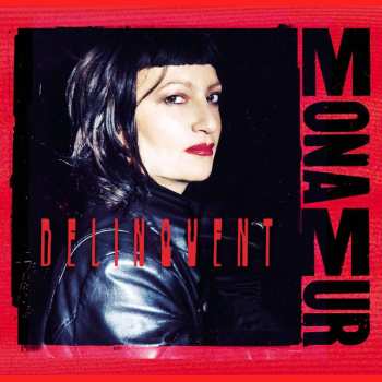 LP Mona Mur: Delinquent (gatefold, Red 180gr Vinyl) 507968