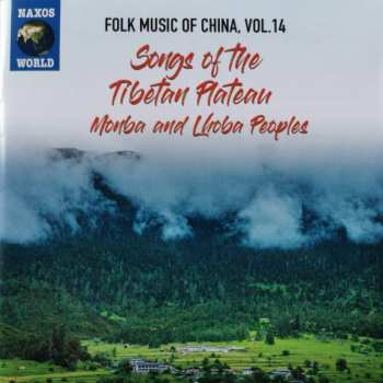 Monba: Songs Of The Tibetan Plateau - Monba And Lhoba Peoples