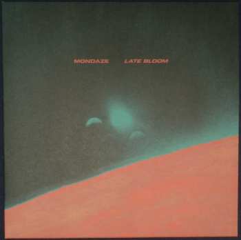 Album Mondaze:  Late Bloom