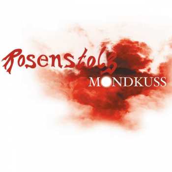 Album Rosenstolz: Mondkuss