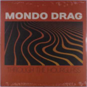 LP Mondo Drag: Through The Hourglass  499536
