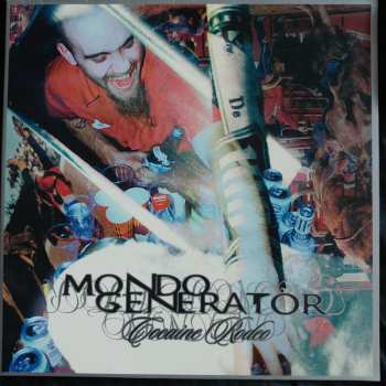 Album Mondo Generator: Cocaine Rodeo