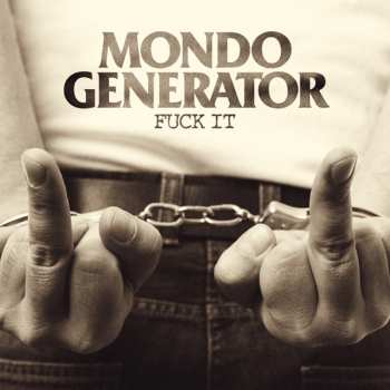 LP Mondo Generator: Fuck It 135462