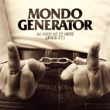 Album Mondo Generator: Fuck It