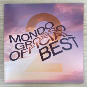 Mondo Grosso: Mondo Grosso Official Best2