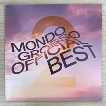 Mondo Grosso Official Best2