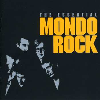 Album Mondo Rock: The Essential