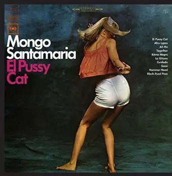 Mongo Santamaria: El Pussy Cat