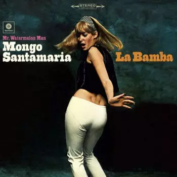 Mongo Santamaria: La Bamba