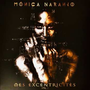 Album Mónica Naranjo: Mes Excentricitès Vol. I 