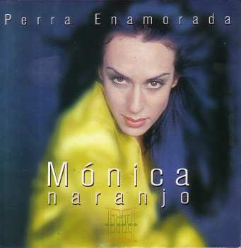 Album Mónica Naranjo: Perra Enamorada