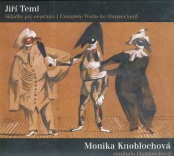 Album Monika Knoblochová: Skladby Pro Cembalo | Complete Works For Harpsichord