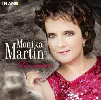 Album Monika Martin: Für Immer