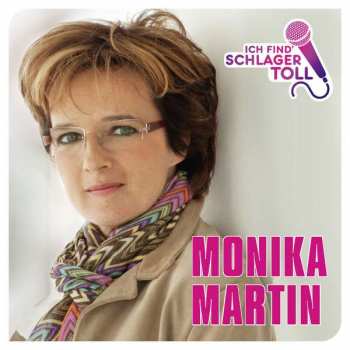 Album Monika Martin: Ich Find' Schlager Toll