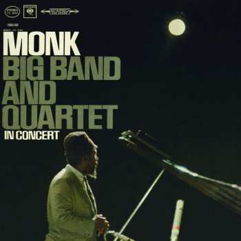 LP Thelonious Monk: Big Band And Quartet In Concert 512089