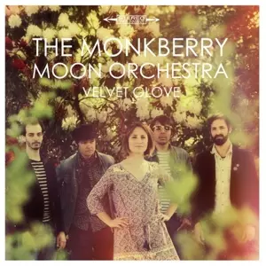 Monkberry Moon -orchestra: Velvet Glove