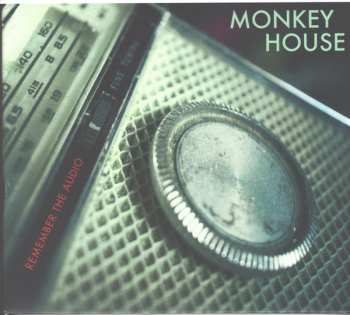 Album Monkey House: Remember The Audio