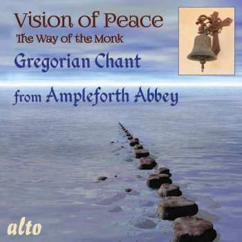 CD Monks Of Ampleforth Abbey: Vision Of Peace: The Way Of The Monk  403441