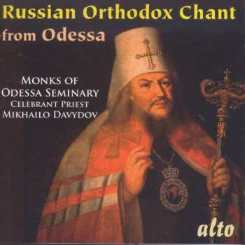 Album Monks Of Odessa Seminary: Russian Orthodox Chant from Odessa