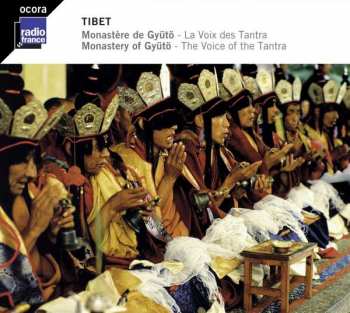 Album Monks Of The Monastery Of Gyuto, Tibet: Tibet: La Voix Des Tantra = Voice Of The Tantra