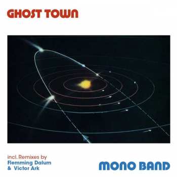 Album Mono Band: Ghost Town