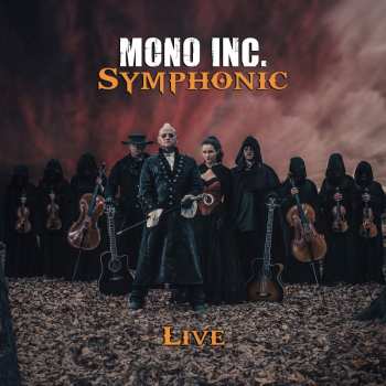 Album Mono Inc.: Symphonic Live