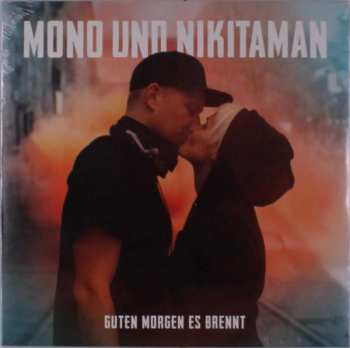LP/CD Mono & Nikitaman: Guten Morgen Es Brennt LTD 148724