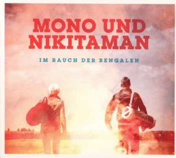 Album Mono & Nikitaman: Im Rauch Der Bengalen